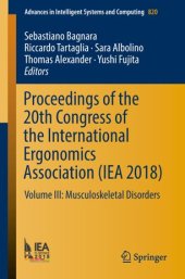 book Proceedings of the 20th Congress of the International Ergonomics Association (IEA 2018): Volume III: Musculoskeletal Disorders