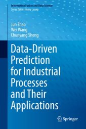 book Data-Driven Prediction for Industrial Processes and Their Applications