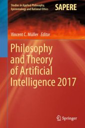 book Philosophy and Theory of Artificial Intelligence 2017