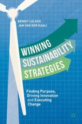 book Winning Sustainability Strategies: Finding Purpose, Driving Innovation and Executing Change