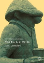 book Working-Class Writing: Theory and Practice