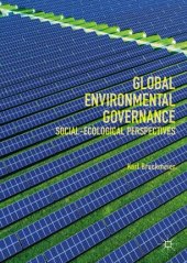 book Global Environmental Governance: Social-Ecological Perspectives