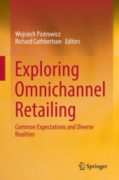 book Exploring Omnichannel Retailing: Common Expectations and Diverse Realities