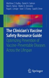 book The Clinician’s Vaccine Safety Resource Guide: Optimizing Prevention of Vaccine-Preventable Diseases Across the Lifespan