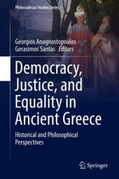 book Democracy, Justice, and Equality in Ancient Greece: Historical and Philosophical Perspectives