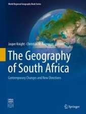 book The Geography of South Africa: Contemporary Changes and New Directions