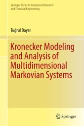 book Kronecker Modeling and Analysis of Multidimensional Markovian Systems