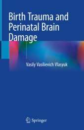 book Birth Trauma and Perinatal Brain Damage