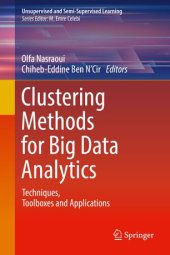 book Clustering Methods for Big Data Analytics: Techniques, Toolboxes and Applications