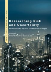 book Researching Risk and Uncertainty: Methodologies, Methods and Research Strategies