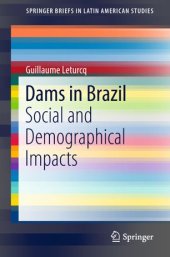 book Dams in Brazil: Social and Demographical Impacts