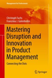 book Mastering Disruption and Innovation in Product Management: Connecting the Dots