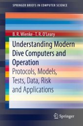 book Understanding Modern Dive Computers and Operation: Protocols, Models, Tests, Data, Risk and Applications