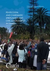 book Pentecostal and Charismatic Spiritualities and Civic Engagement in Zambia