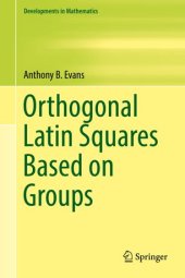 book Orthogonal Latin Squares Based on Groups