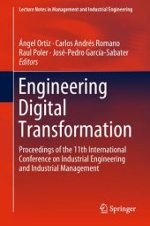 book Engineering Digital Transformation: Proceedings of the 11th International Conference on Industrial Engineering and Industrial Management