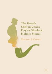 book The Gestalt Shift in Conan Doyle's Sherlock Holmes Stories