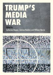 book Trump’s Media War