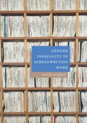 book Gender Inequality in Screenwriting Work