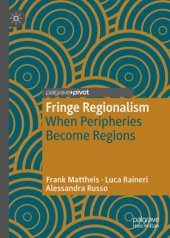 book Fringe Regionalism: When Peripheries Become Regions