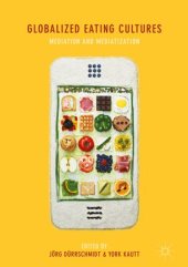 book Globalized Eating Cultures: Mediation and Mediatization