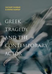 book Greek Tragedy and the Contemporary Actor