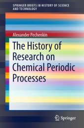 book The History of Research on Chemical Periodic Processes