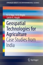 book Geospatial Technologies for Agriculture: Case Studies from India