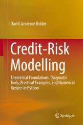 book Credit-Risk Modelling: Theoretical Foundations, Diagnostic Tools, Practical Examples, and Numerical Recipes in Python