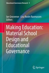 book Making Education: Material School Design and Educational Governance