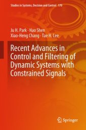 book Recent Advances in Control and Filtering of Dynamic Systems with Constrained Signals