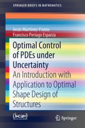 book Optimal Control of PDEs under Uncertainty: An Introduction with Application to Optimal Shape Design of Structures