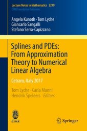 book Splines and PDEs: From Approximation Theory to Numerical Linear Algebra: Cetraro, Italy 2017