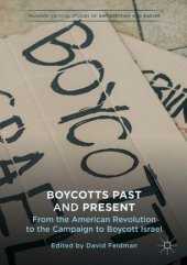 book Boycotts Past and Present: From the American Revolution to the Campaign to Boycott Israel