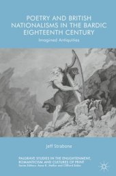 book Poetry and British Nationalisms in the Bardic Eighteenth Century: Imagined Antiquities