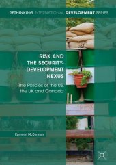 book Risk and the Security-Development Nexus: The Policies of the US, the UK and Canada