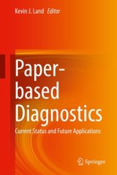 book Paper-based Diagnostics: Current Status and Future Applications