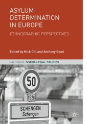 book Asylum Determination in Europe: Ethnographic Perspectives