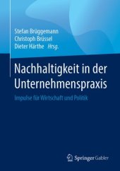 book Nachhaltigkeit in der Unternehmenspraxis: Impulse für Wirtschaft und Politik