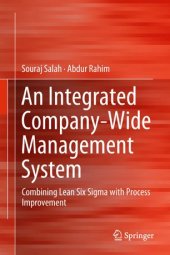 book An Integrated Company-Wide Management System: Combining Lean Six Sigma with Process Improvement