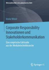 book Corporate Responsibility Innovationen und Stakeholderkommunikation: Eine empirische Fallstudie aus der Medizintechnikbranche