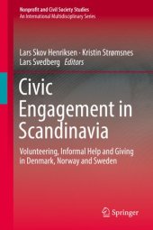 book Civic Engagement in Scandinavia: Volunteering, Informal Help and Giving in Denmark, Norway and Sweden