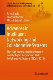 book Advances in Intelligent Networking and Collaborative Systems: The 10th International Conference on Intelligent Networking and Collaborative Systems (INCoS-2018)