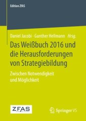 book Das Weißbuch 2016 und die Herausforderungen von Strategiebildung: Zwischen Notwendigkeit und Möglichkeit