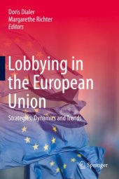 book Lobbying in the European Union: Strategies, Dynamics and Trends