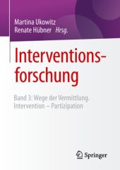 book Interventionsforschung: Band 3: Wege der Vermittlung. Intervention - Partizipation