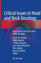 book Critical Issues in Head and Neck Oncology: Key Concepts from the Sixth THNO Meeting