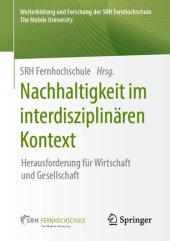 book Nachhaltigkeit im interdisziplinären Kontext: Herausforderung für Wirtschaft und Gesellschaft