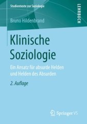 book Klinische Soziologie: Ein Ansatz für absurde Helden und Helden des Absurden