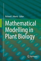 book Mathematical Modelling in Plant Biology